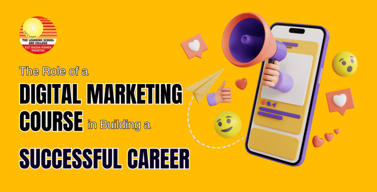 The Role of a Digital Marketing Course in Building a Successful Career