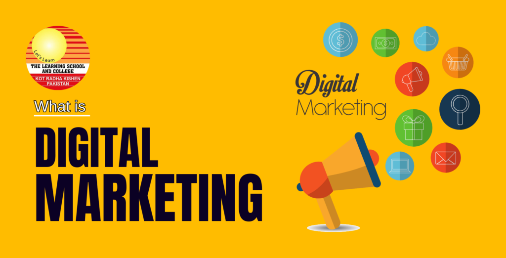 What is Digital Marketing